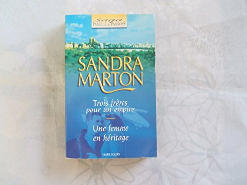 trois freres pour un empire,femme en héritage