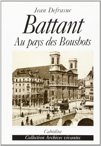 Battant : au pays des Bousbots