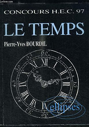 Le temps : concours HEC 1997