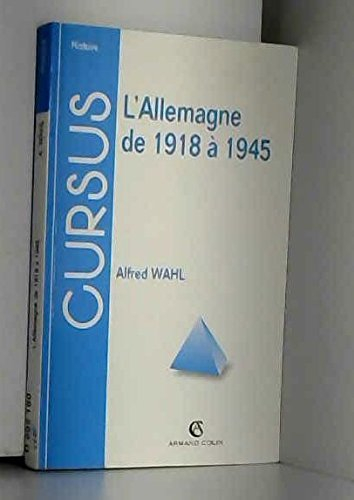 l'allemagne de 1918 a 1945. 2ème édition