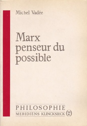 Marx, penseur du possible