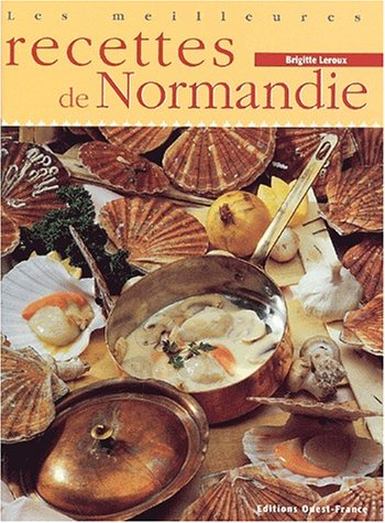 Les meilleures recettes de Normandie
