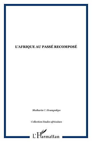 L'Afrique au passé recomposé
