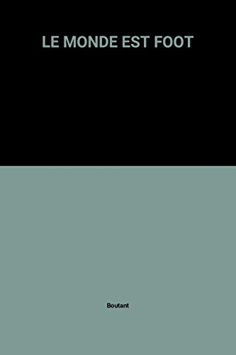 Le monde est foot !