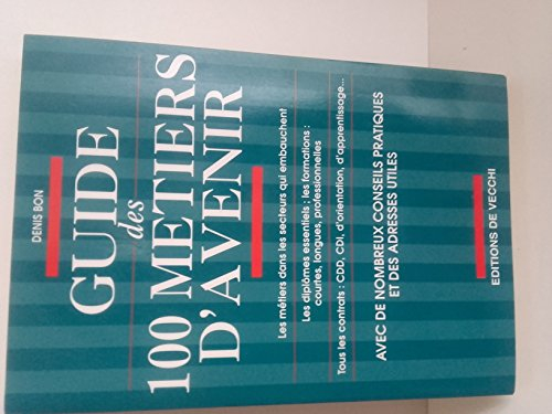 guide des 100 métiers d'avenir