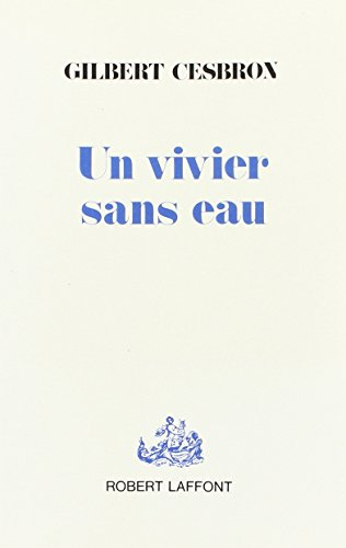 Un Vivier sans eau