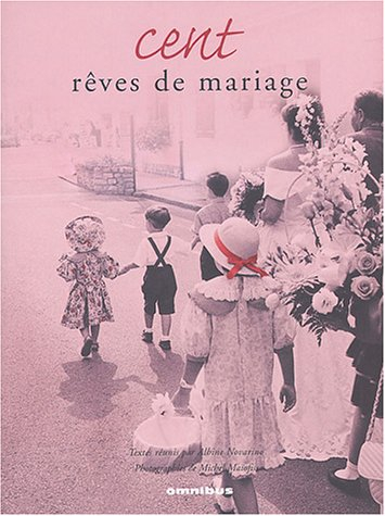 Cent rêves de mariage