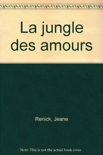 La jungle des amours