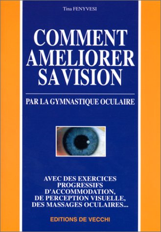 Comment améliorer sa vision