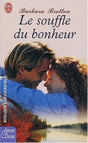 Le souffle du bonheur