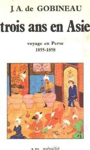 Trois ans en Asie (1855-1858) : voyage en Perse