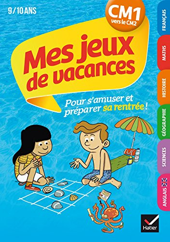 Mes jeux de vacances CM1 vers le CM2, 9-10 ans