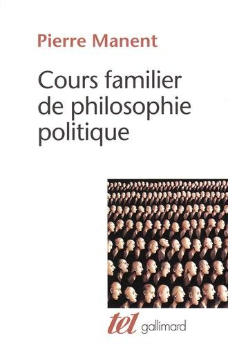 Cours familier de philosophie politique