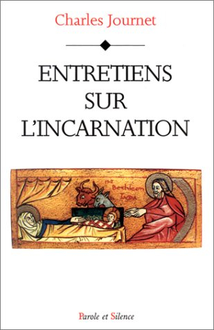 Entretiens sur l'incarnation