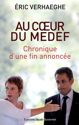 Au coeur du Medef : chronique d'une fin annoncée