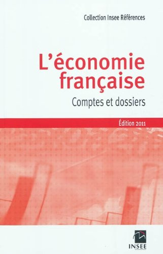 L'économie française : comptes et dossiers : rapport sur les comptes de la Nation 2010