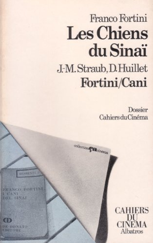 les chiens du sinaï (collection Ça cinéma)