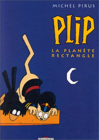 Plip, la planète rectangle
