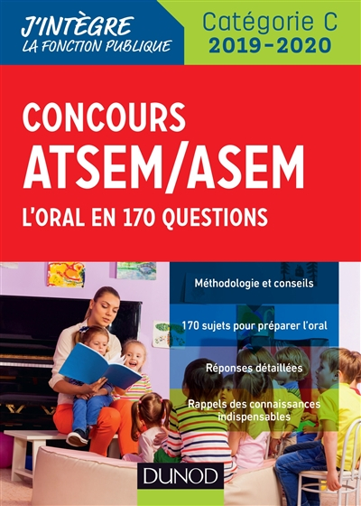 Concours ATSEM-ASEM : l'oral en 170 questions : catégorie C, 2019-2020