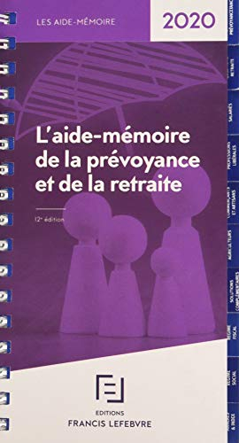 L'aide-mémoire de la prévoyance et de la retraite : 2020