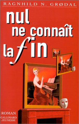 Nul ne connaît la fin