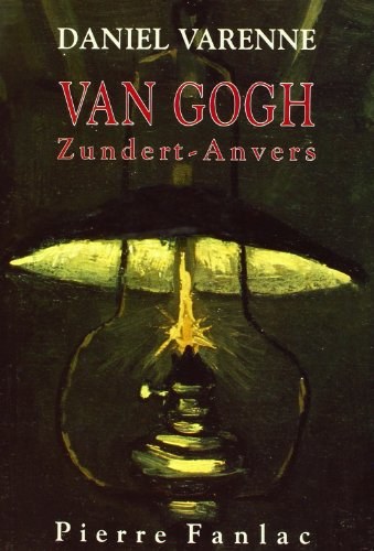Van Gogh, Zundert-Anvers