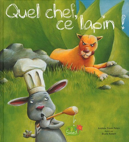 Quel chef, ce lapin !