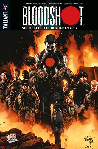 Bloodshot. Vol. 3. La guerre des Harbingers