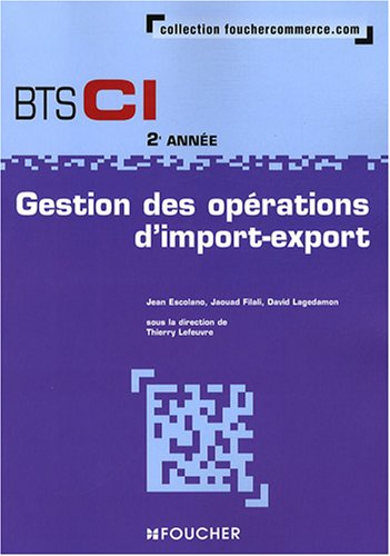 Gestion des opérations d'import-export, BTS CI 2e année : livre de l'élève