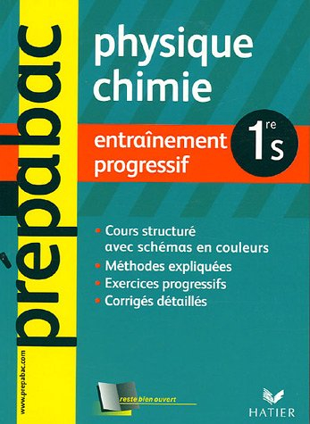 Physique-chimie 1re S : entraînement progressif