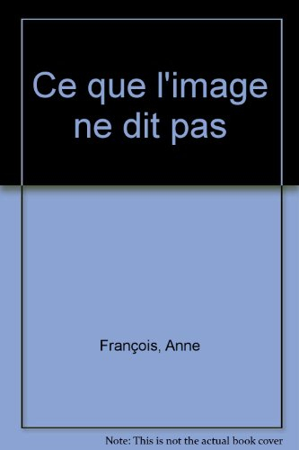 Ce que l'image ne dit pas