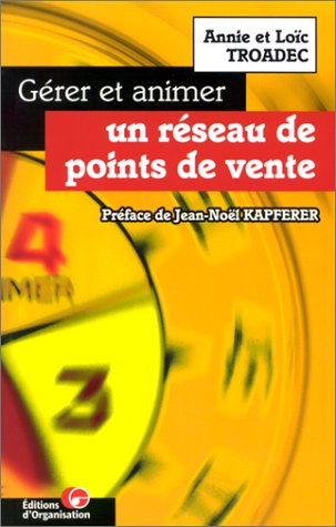 Gérer et animer un réseau de points de vente