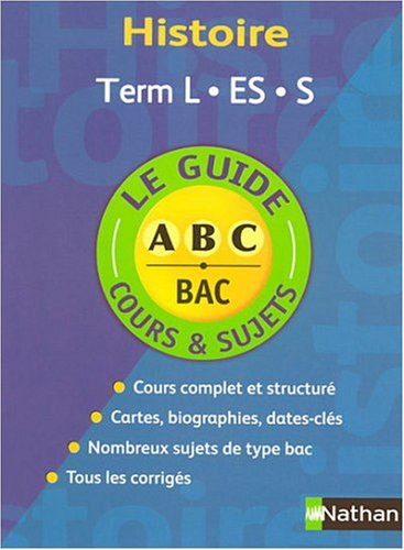 Histoire terminales L, ES, S : cours approfondi : programme 2004
