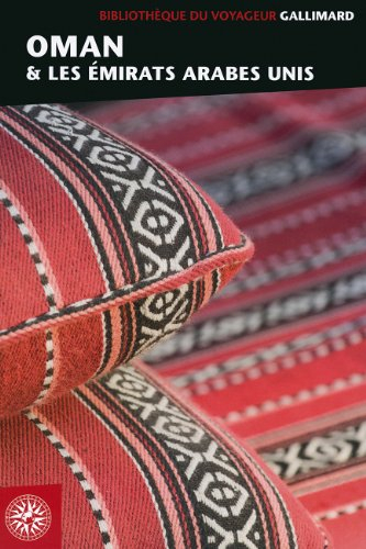 Oman & les Emirats arabes unis