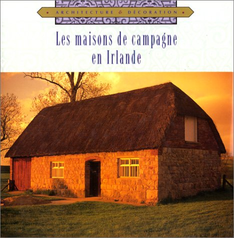 Les maisons de campagne en Irlande