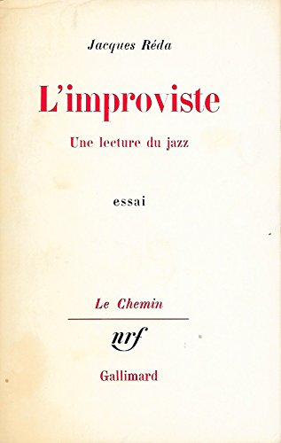 l'improviste : une lecture du jazz (le chemin)