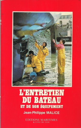 Entretien du bateau et son équipement